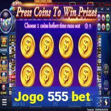 Jogo 555 bet